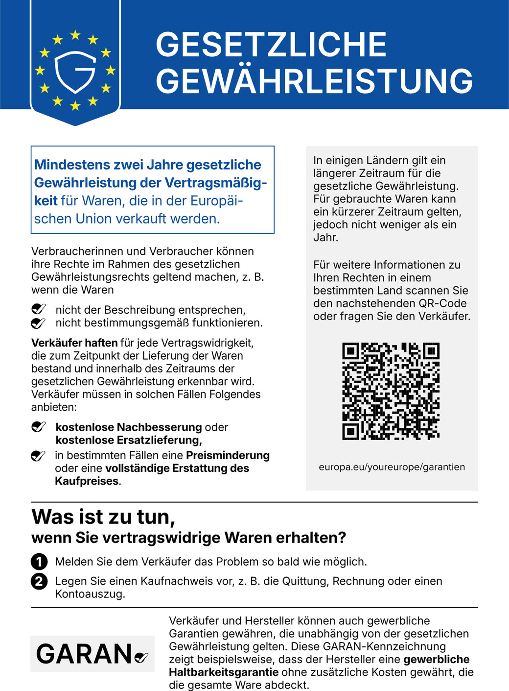 Harmonisierte EU-Mitteilung zur gesetzlichen Gewährleistung: mindestens zwei Jahre gesetzliche Gewährleistung der Vertragsmäßigkeit für Waren, die in der Europäischen Union verkauft werden.